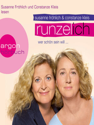 cover image of Runzel-Ich--Wer schön sein will ... (Autorinnenlesung (Gekürzte Ausgabe))